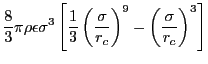$\displaystyle \frac{8}{3}\pi\rho\epsilon\sigma^3\left[\frac{1}{3}\left(\frac{\sigma}{r_c}\right)^{9}-\left(\frac{\sigma}{r_c}\right)^{3}\right]$