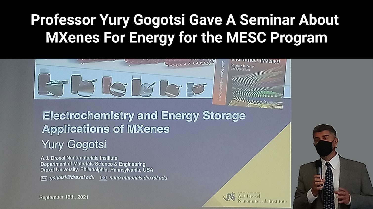 Professor Yury Gogotsi Gave A Seminar About MXenes For Energy for the MESC+ Program